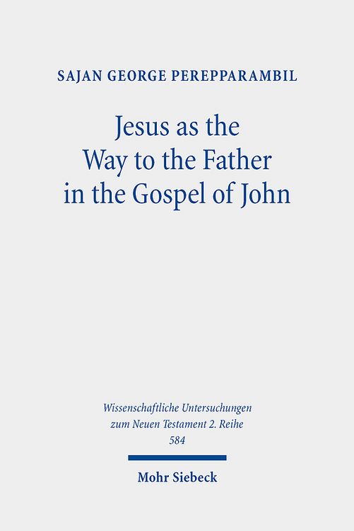 Produktbild: Jesus as the Way to the Father in the Gospel of John