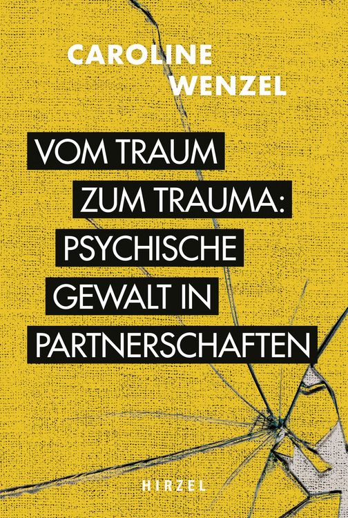 Produktbild: Vom Traum zum Trauma. Psychische Gewalt in Partnerschaften.