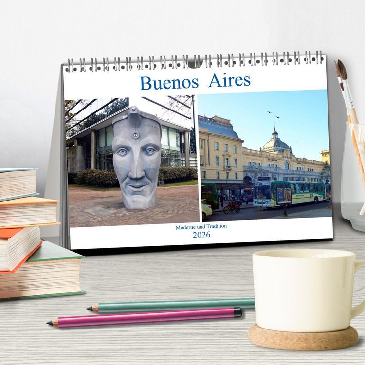 Produktbild: Buenos Aires - Moderne und Tradition (Tischkalender 2026 DIN A5 quer), CALVENDO Monatskalender