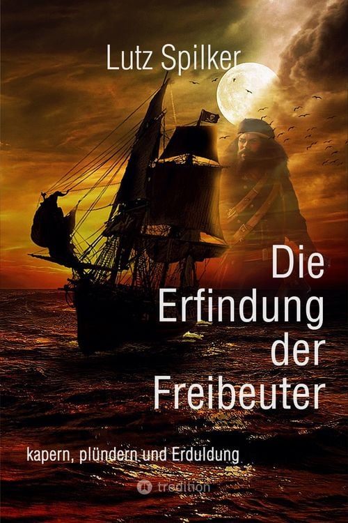 Produktbild: Die Erfindung der Freibeuter
