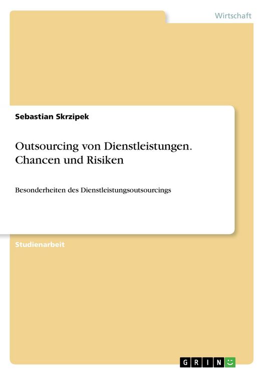Produktbild: Outsourcing von Dienstleistungen. Chancen und Risiken