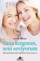 Produktbild: Sana Kizginim, Seni Seviyorum
