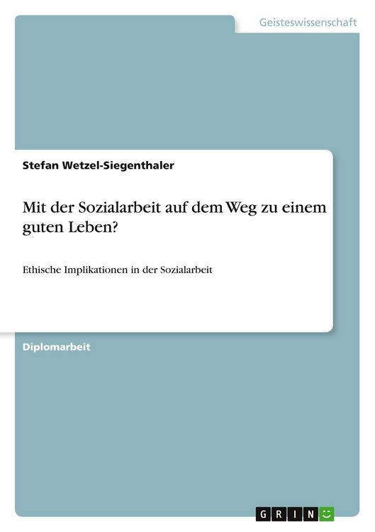 Produktbild: Mit der Sozialarbeit auf dem Weg zu einem guten Leben?