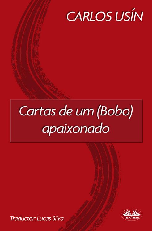 Produktbild: Cartas De Um (Bobo) Apaixonado