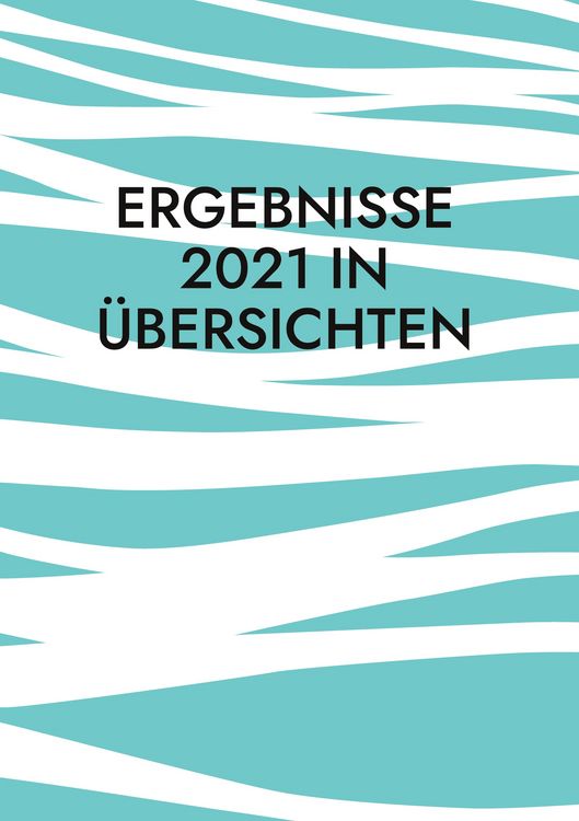 Produktbild: Ergebnisse 2021 in &Uuml;bersichten