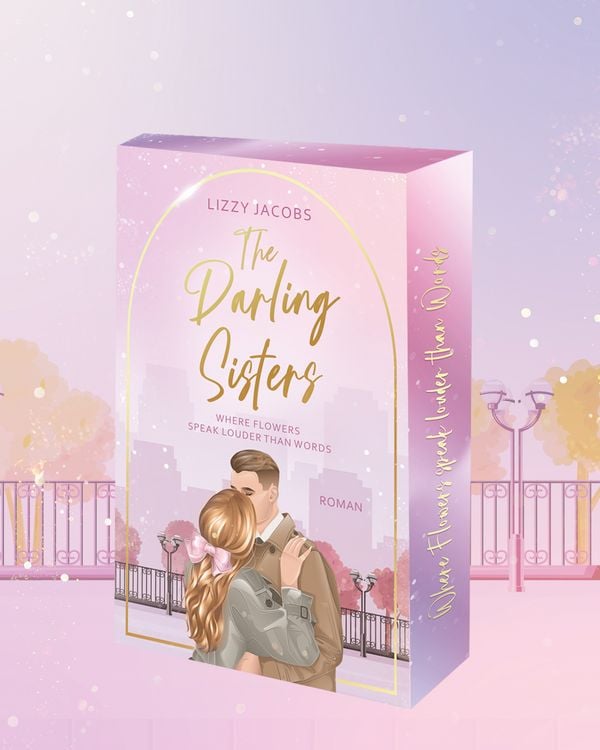 Produktbild: The Darling Sisters - Where Flowers speak louder than Words