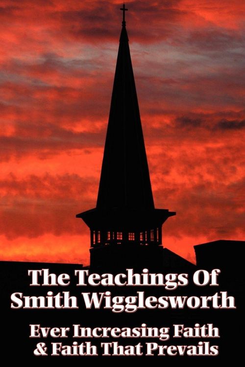 Produktbild: The Teachings of Smith Wigglesworth