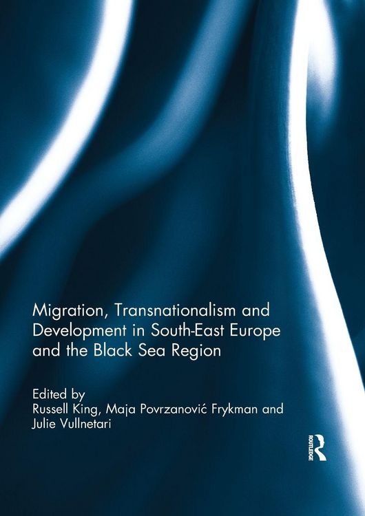Produktbild: Migration, Transnationalism and Development in South-East Europe and the Black Sea Region