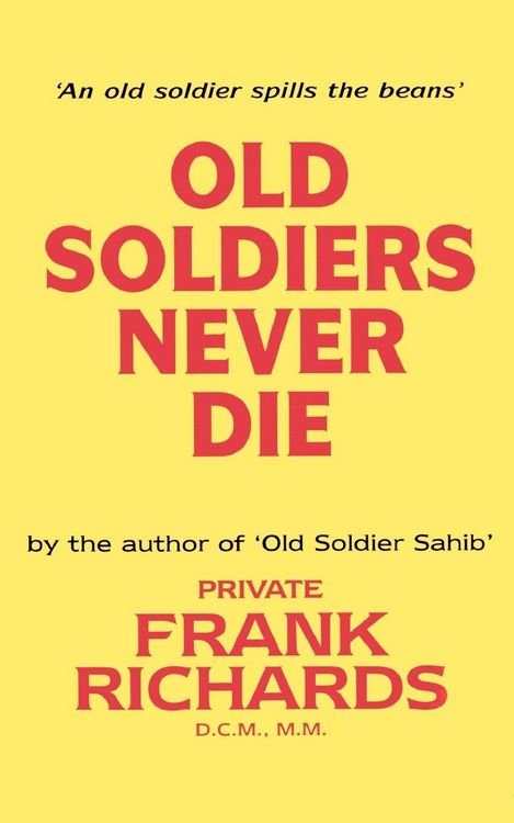 Produktbild: Old Soldiers Never die.