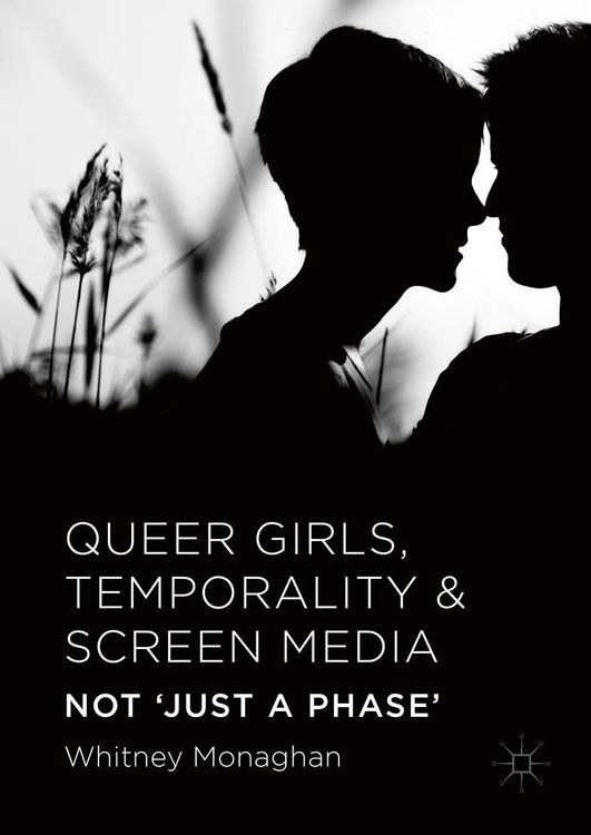 Produktbild: Queer Girls, Temporality and Screen Media