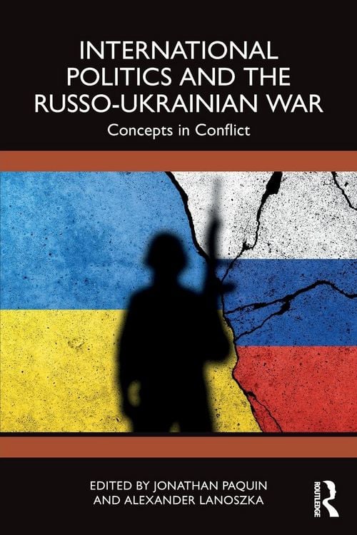 Produktbild: International Politics and the Russo-Ukrainian War