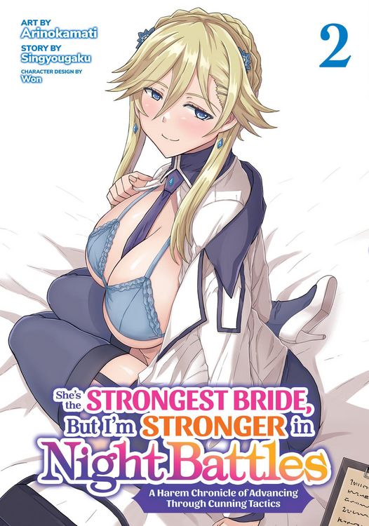 Produktbild: She's the Strongest Bride, But I'm Stronger in Night Battles: A Harem Chronicle of Advancing Through Cunning Tactics (Manga) Vol. 2