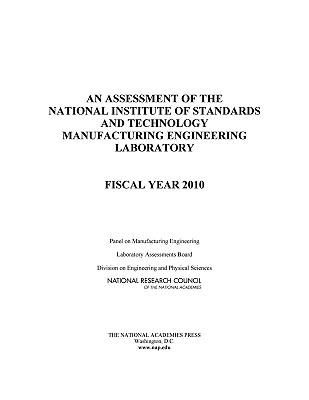 Produktbild: An Assessment of the National Institute of Standards and Technology Manufacturing Engineering Laboratory