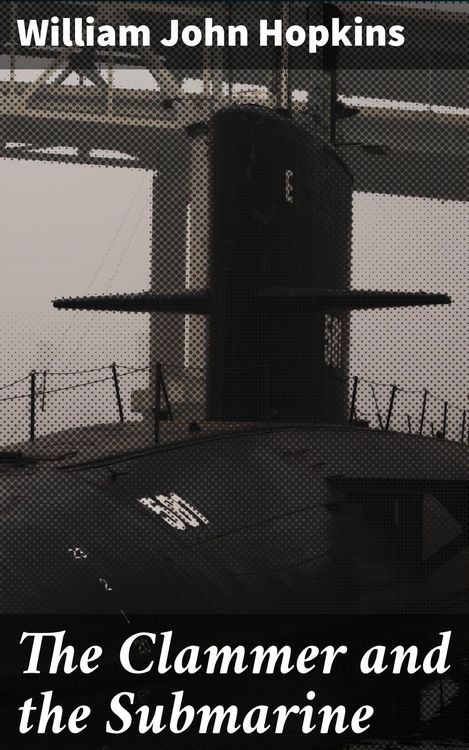 Produktbild: The Clammer and the Submarine