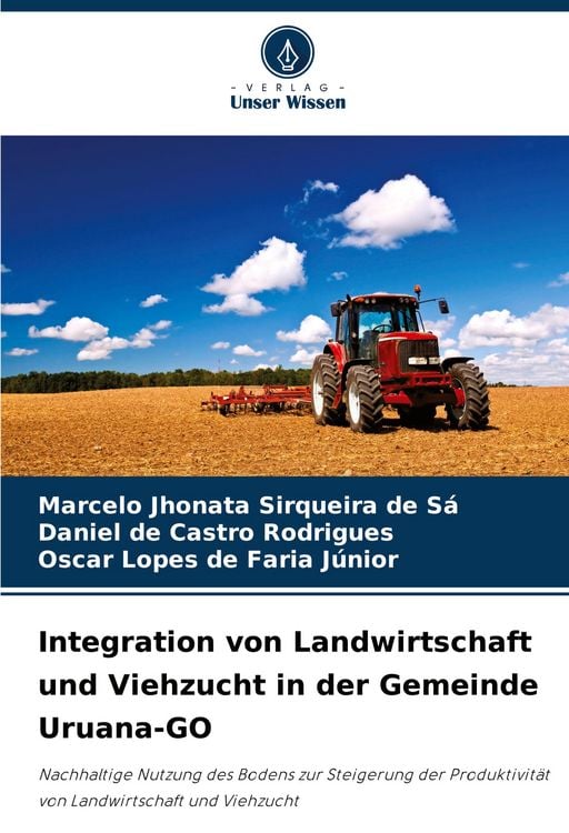Produktbild: Integration von Landwirtschaft und Viehzucht in der Gemeinde Uruana-GO