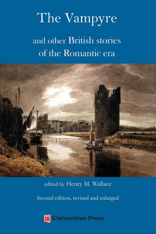 Produktbild: Vampyre and other British stories of the Romantic era, 2nd edition, revised and enlarged