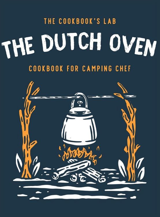 Produktbild: The Dutch Oven Cookbook for Camping Chef