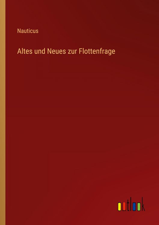 Produktbild: Altes und Neues zur Flottenfrage