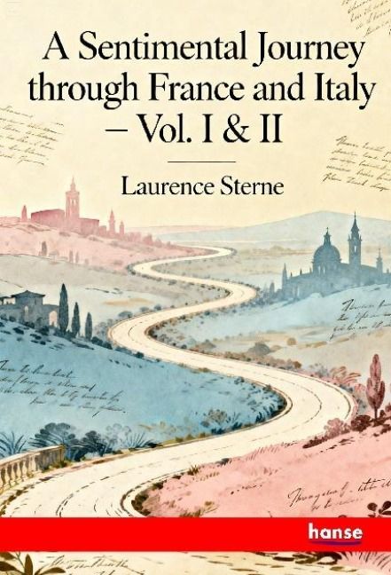 Produktbild: A Sentimental Journey through France and Italy