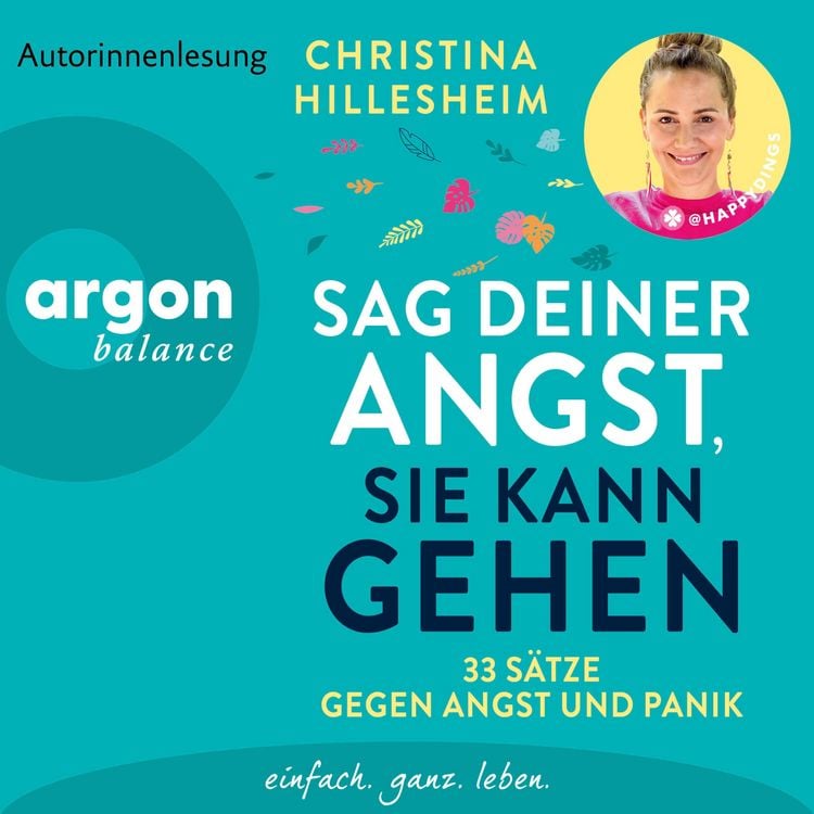 Produktbild: Sag deiner Angst, sie kann gehen!