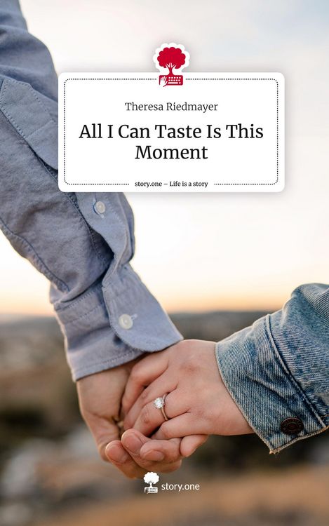Produktbild: All I Can Taste Is This Moment. Life is a Story - story.one