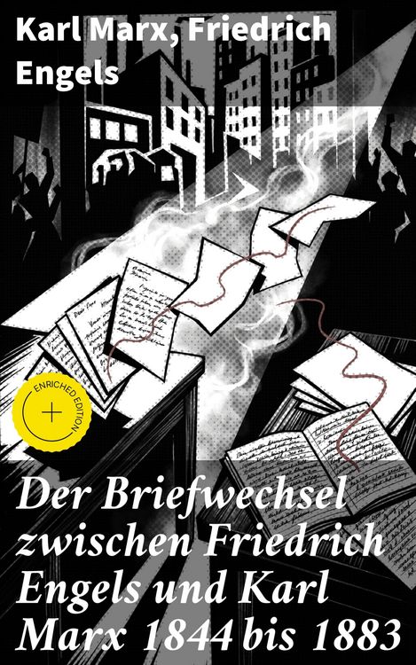 Produktbild: Der Briefwechsel zwischen Friedrich Engels und Karl Marx 1844 bis 1883