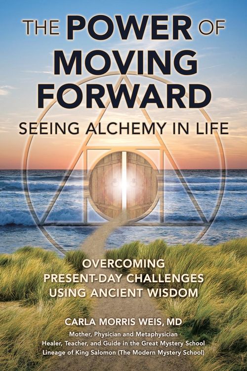 Produktbild: The Power of Moving Forward Seeing Alchemy in Life
