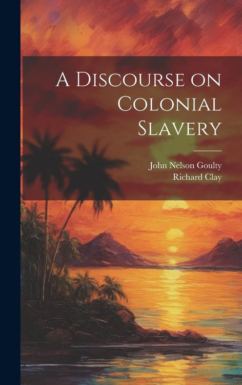 Produktbild: A Discourse on Colonial Slavery