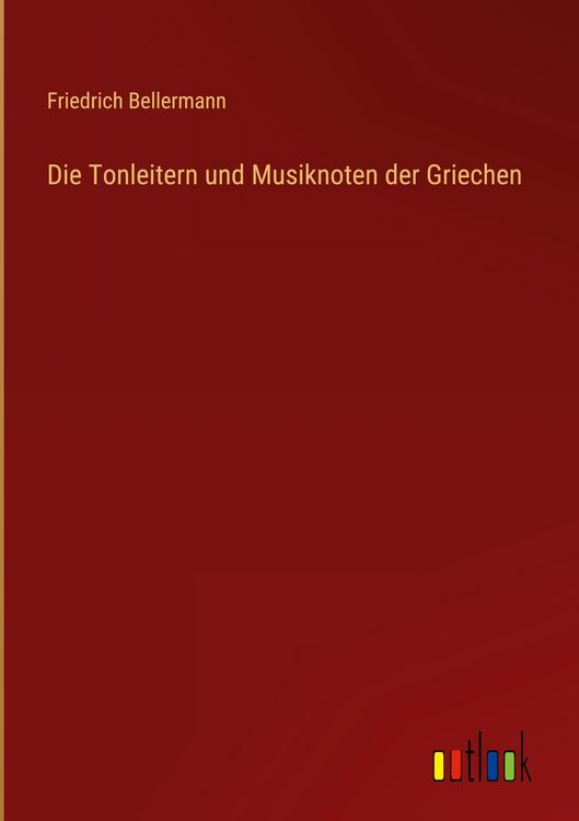 Produktbild: Die Tonleitern und Musiknoten der Griechen