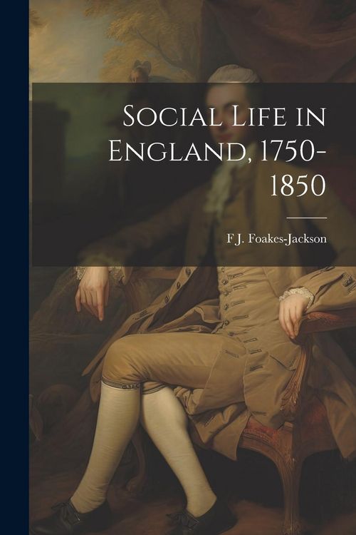 Produktbild: Social Life in England, 1750-1850