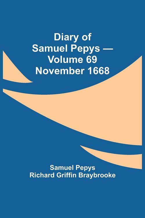 Produktbild: Diary Of Samuel Pepys - Volume 69