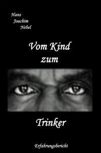 Produktbild: Vom Kind zum Trinker