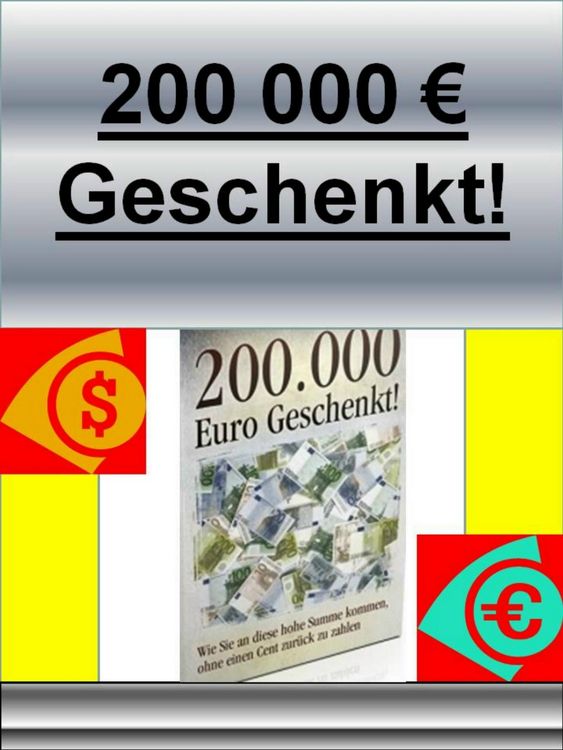 Produktbild: 200.000 Euro Geschenkt!