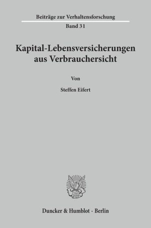 Kapital-Lebensversicherungen aus Verbrauchersicht.
