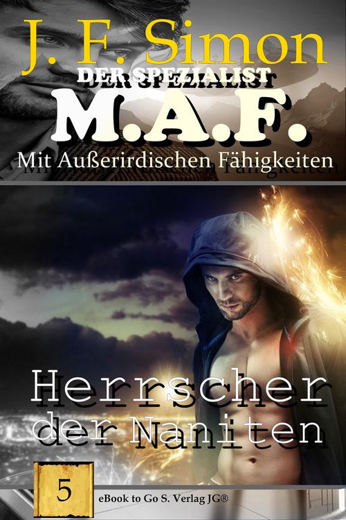 Produktbild: Herrscher der Naniten (Der Spezialist M.A.F. 5)