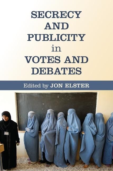 Produktbild: Secrecy and Publicity in Votes and Debates