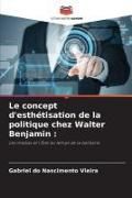 Produktbild: Le concept d'esth&eacute;tisation de la politique chez Walter Benjamin :