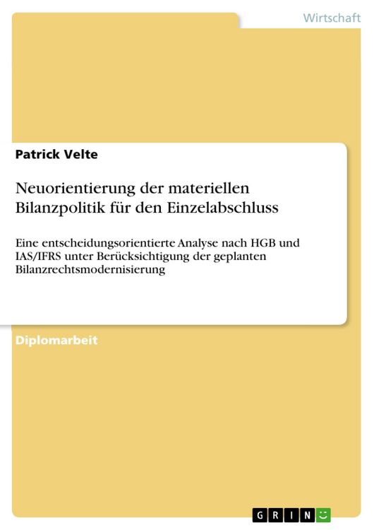 Produktbild: Neuorientierung der materiellen Bilanzpolitik f&uuml;r den Einzelabschluss