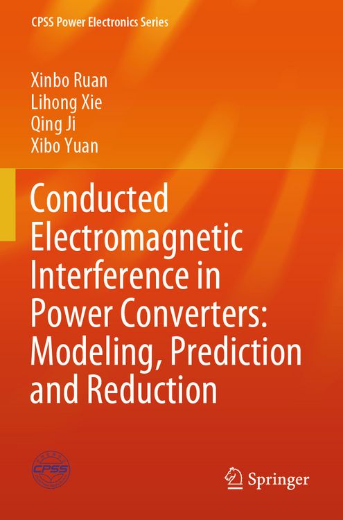 Produktbild: Conducted Electromagnetic Interference in Power Converters: Modeling, Prediction and Reduction