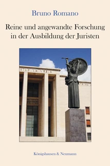 Produktbild: Reine und angewandte Forschung in der Ausbildung der Juristen