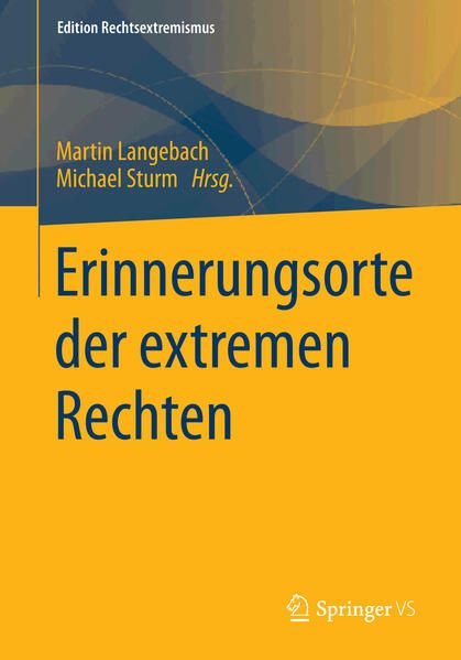 Produktbild: Erinnerungsorte der extremen Rechten