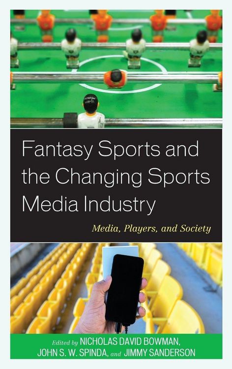 Produktbild: Fantasy Sports and the Changing Sports Media Industry