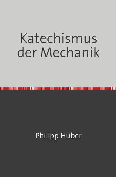 Produktbild: Katechismus der Mechanik