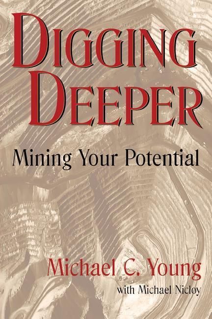 Produktbild: Digging Deeper: Mining Your Pontential