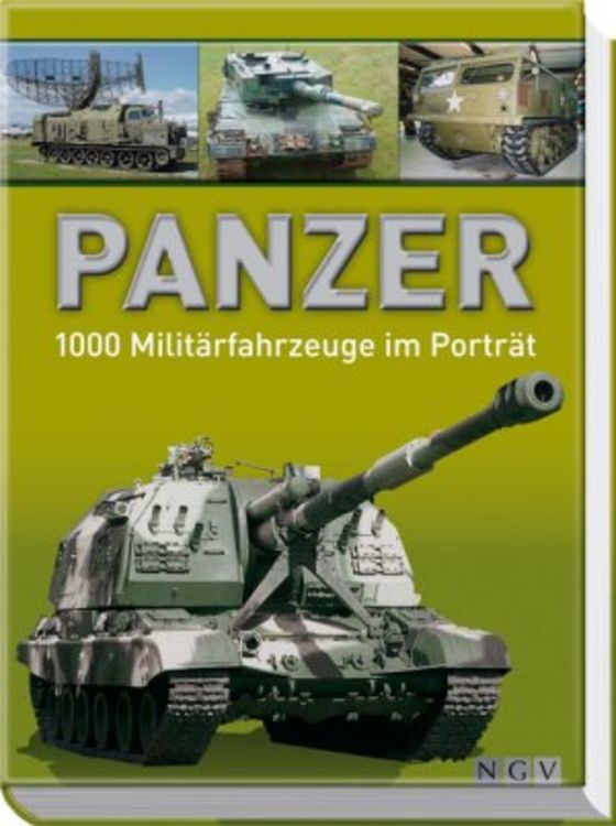 Produktbild: Panzer - 1000 Milit&auml;rfahrzeuge im Portr&auml;t