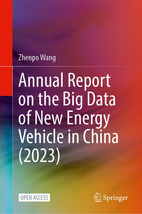 Produktbild: Annual Report on the Big Data of New Energy Vehicle in China (2023)