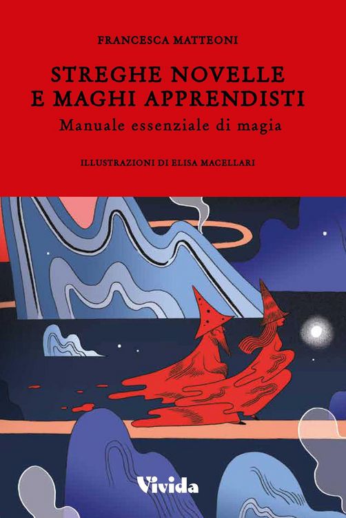 Produktbild: Streghe novelle e maghi apprendisti. Manuale essenziale di magia