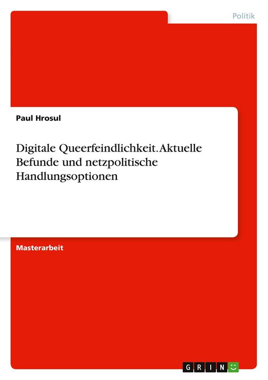 Produktbild: Digitale Queerfeindlichkeit. Aktuelle Befunde und netzpolitische Handlungsoptionen