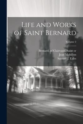 Produktbild: Life and Works of Saint Bernard; Volume 2