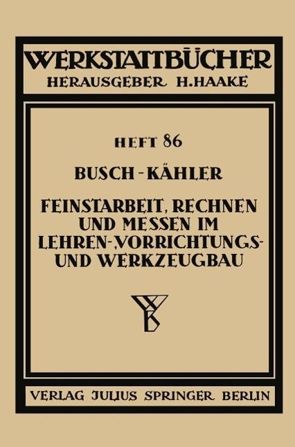 Produktbild: Feinstarbeit, Rechnen und Messen im Lehren-, Vorrichtungs- und Werkzeugbau